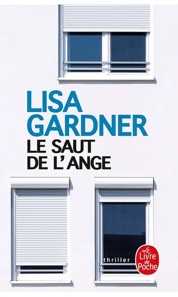 Le Saut de l'ange ( Lisa Gardner )