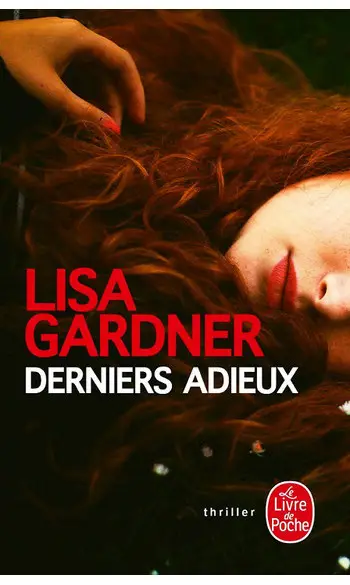 Derniers adieux ( Lisa Gardner )