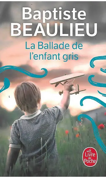 La ballade de l'enfant-gris ( B Beaulieu