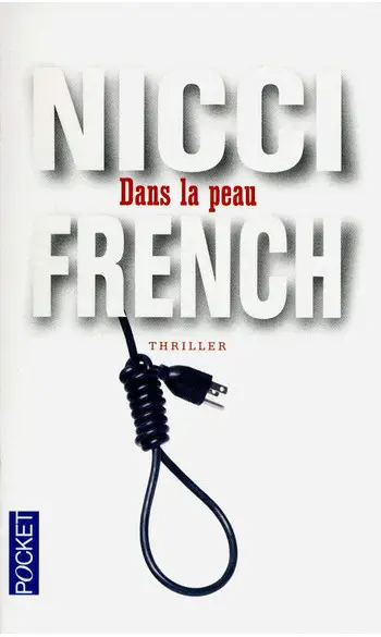 Dans la peau ( Nicci FRENCH )