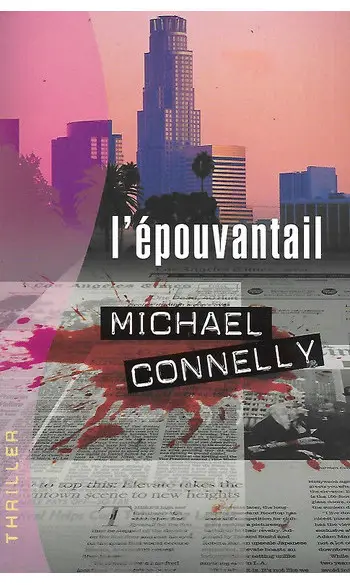 L'Epouvantail ( Michael Connelly )