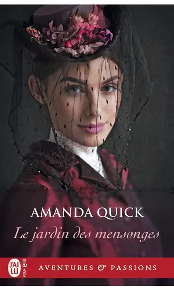 Le jardin des mensonges ( Amanda Quick )