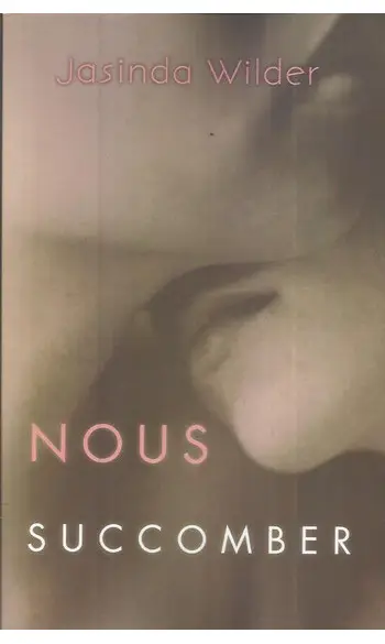 Nous succomber ( Jasinda Wilder )