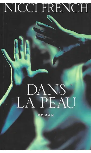 Dans la peau ( Nicci FRENCH )
