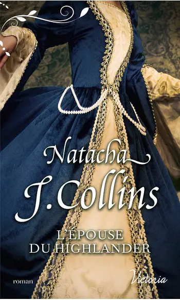 L'épouse du Highlander ( N J. Collins )