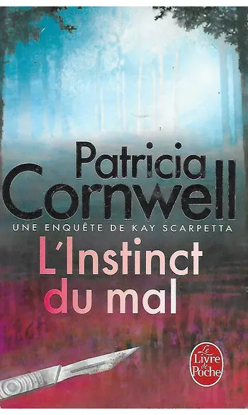 L'Instinct du mal ( Patricia Cornwell )