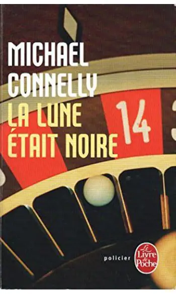La lune était noire ( Michael Connelly )
