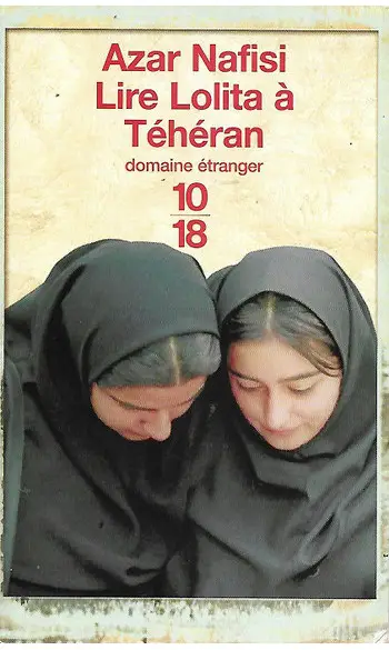 Lire Lolita à Téhéran ( Azar NAFISI )