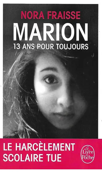 Marion, 13 ans pour toujours ( Fraisse )