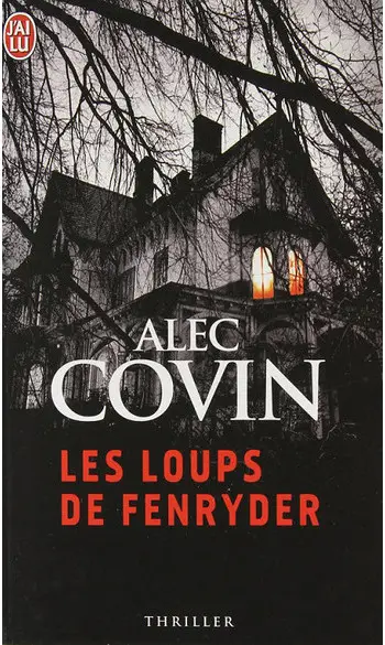 Les loups de Fenryder ( Alec Covin )
