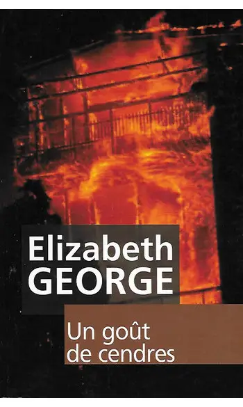 Un goût de cendres ( Elizabeth GEORGE )