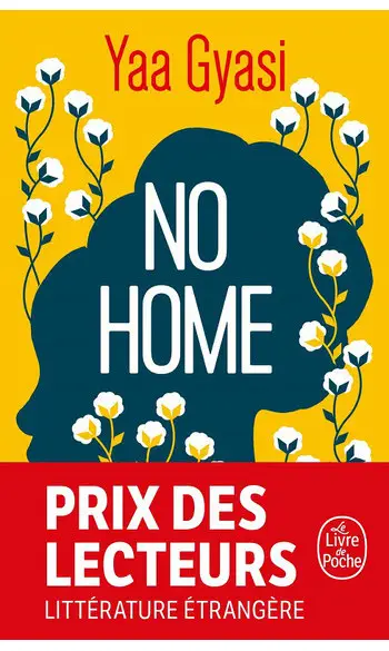 No Home ( Yaa Gyasi )