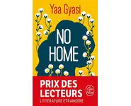 No Home ( Yaa Gyasi )