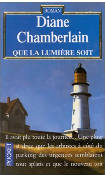 Que la lumière soit ( Diane Chamberlain