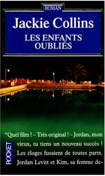 Les enfants oubliés ( Jackie Collins )