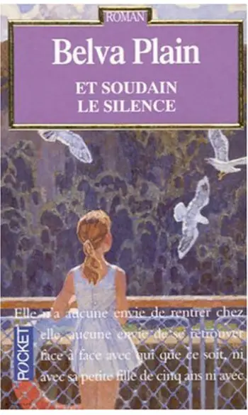 Et soudain le silence ( Belva Plain )