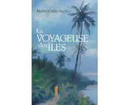 La Voyageuse des îles ( M-Odile ASCHER )