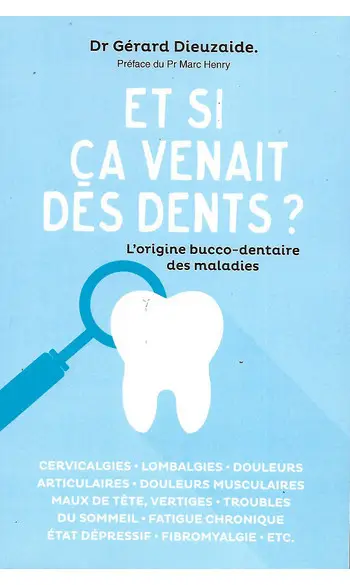 Et si ça venait des dents ( G Dieuzaide