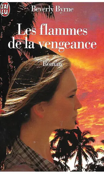 Les Flammes de la vengeance ( B Byrne )