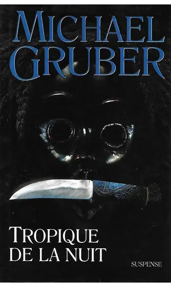 Tropique de la nuit ( Michael Gruber )