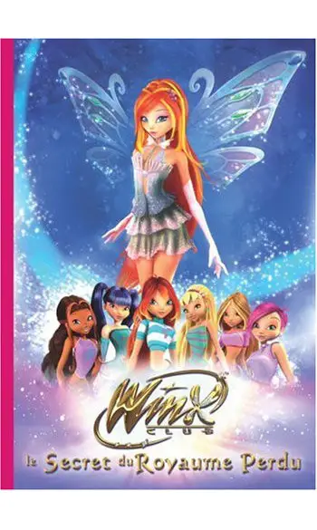 Winx Club : Le secret du royaume perdu