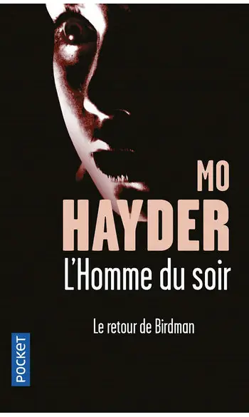 L'homme du soir ( Mo HAYDER )