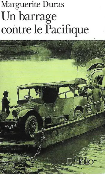 Un barrage contre le Pacifique ( Duras )