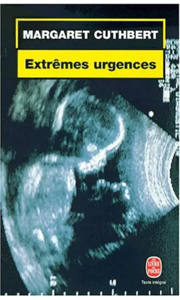 Extrêmes urgences ( Margaret Cuthbert )