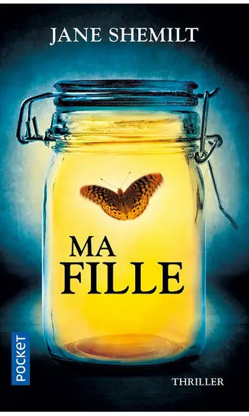 Ma fille ( Jane SHEMILT )