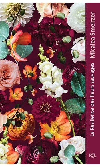 La Résilience des fleurs sauvages