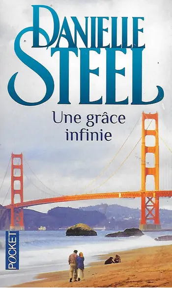 Une grâce infinie ( Danielle STEEL )