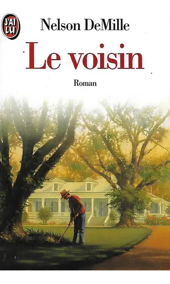 Le voisin ( Nelson DeMille )