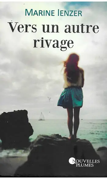 Vers un autre rivage ( Marine Ienzer )