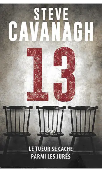 Treize ( Steve Cavanagh )