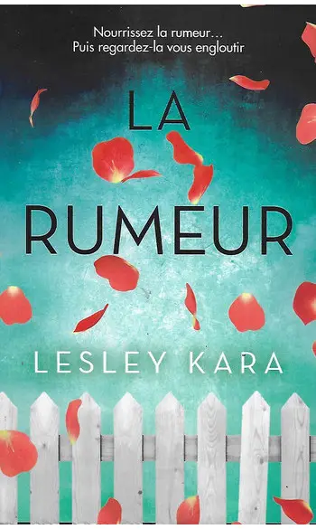 La Rumeur ( Lesley KARA )