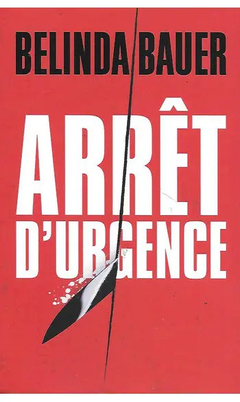 Arrêt d'urgence ( Belinda Bauer )