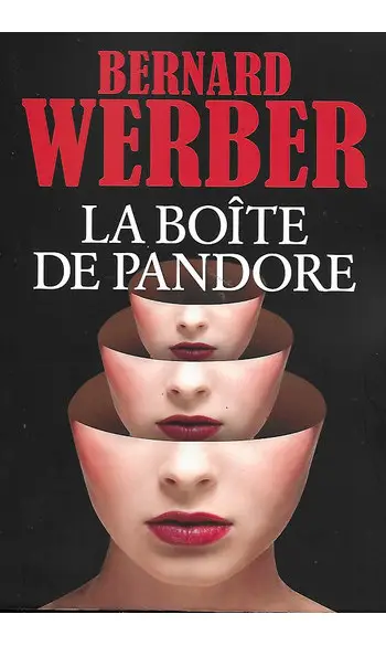 La Boîte de Pandore ( Bernard Werber )