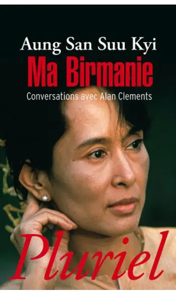 Ma Birmanie ( Aung San Suu Kyi )