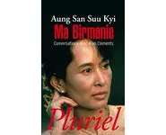 Ma Birmanie ( Aung San Suu Kyi )