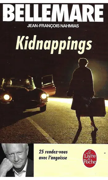 Kidnappings ( Pierre Bellemare )