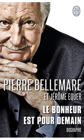 Le bonheur est pour demain ( Bellemare )
