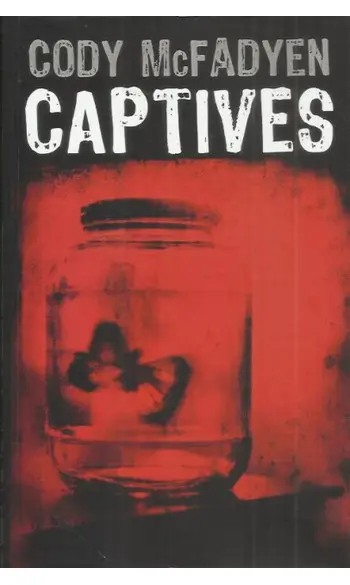 Captives ( Cody MCFADYEN )