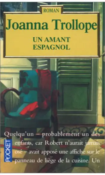 Un Amant Espagnol ( Joanna Trollope )