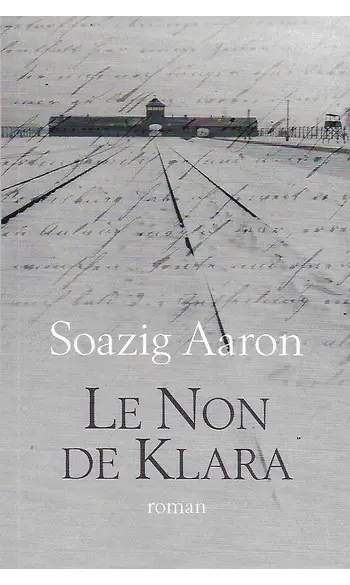 Le Non de Klara ( Soazig Aaron )