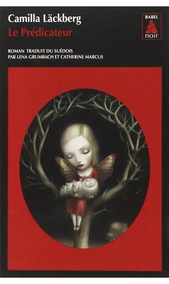 Le prédicateur ( Camilla Lackberg )