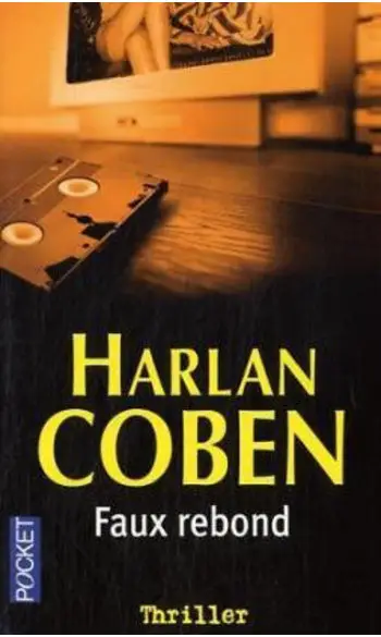 Faux rebond ( Harlan Coben )