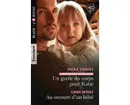 Un garde du corps pour Katie - Au secour