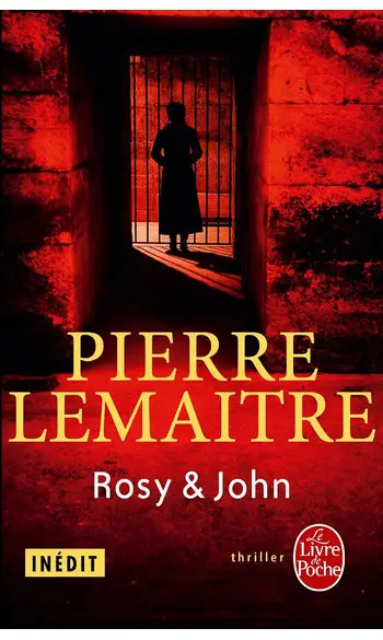 Rosy & John ( Pierre Lemaitre )