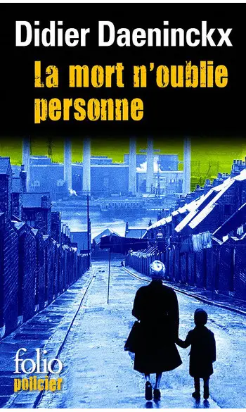 La mort n'oublie personne ( D Daeninckx