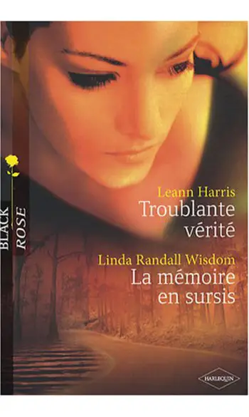 Troublante vérité ; La mémoire en sursis